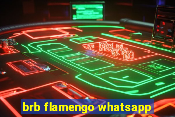 brb flamengo whatsapp